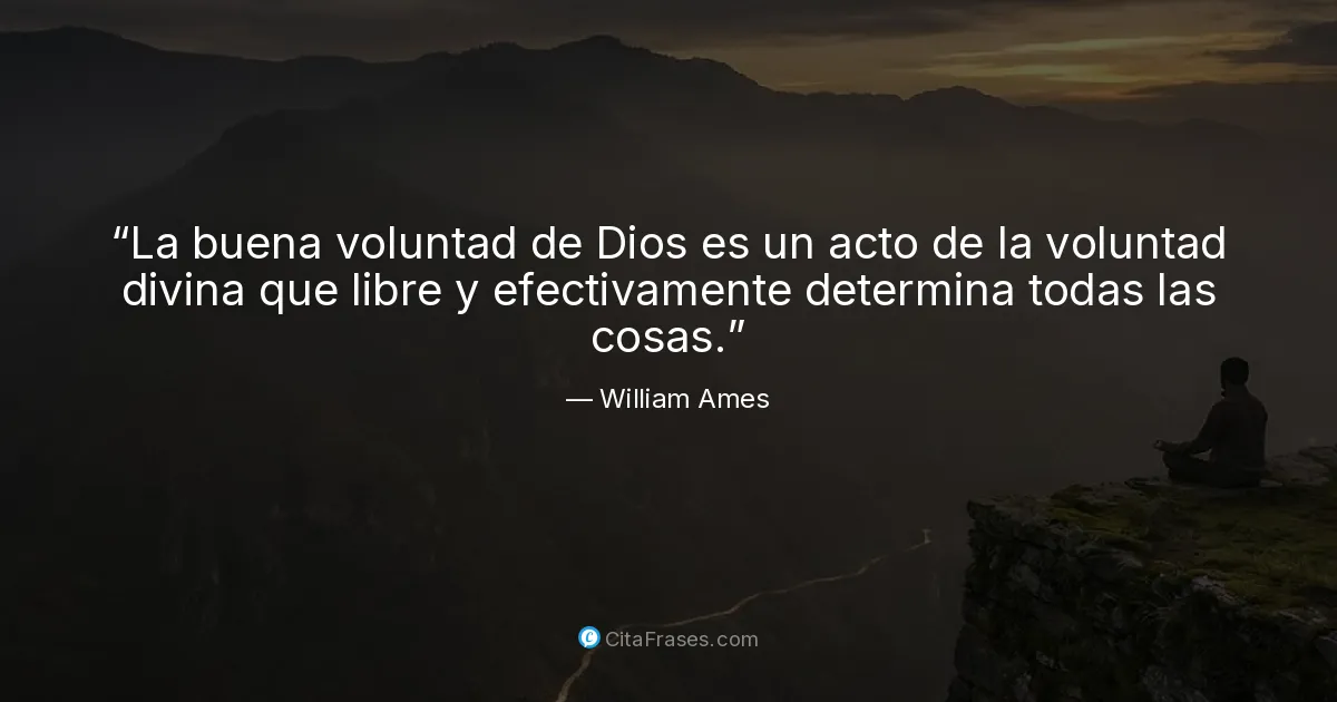 "La buena voluntad de Dios es un acto de la voluntad divina que libre y ...